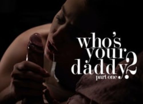 Who's Your Daddy 2 pt. 1 - MissaX - Aubree Valentine