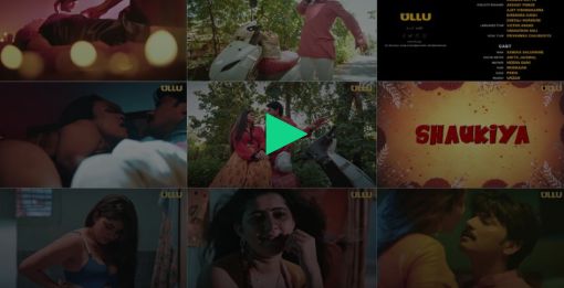 Shaukiya - S01 (Part 1) Ullu Erotic Web Series Watch Online And Download Free Now Only On Taboo Affairs